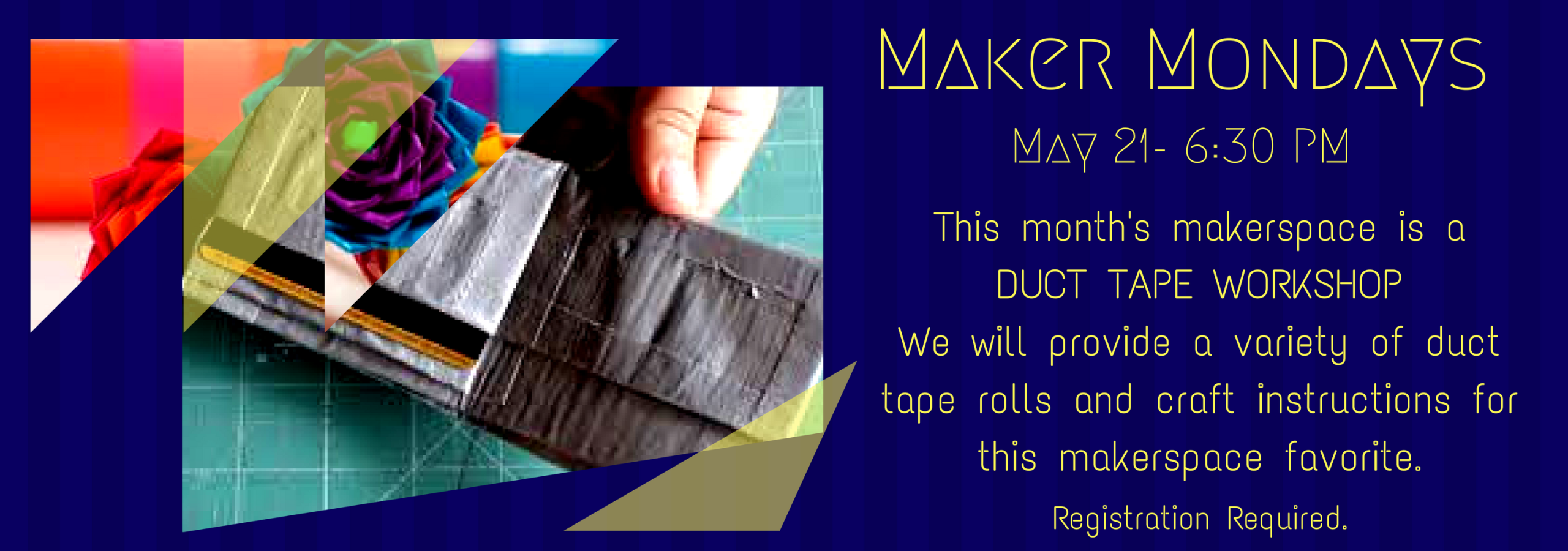 Maker Mondays Duct Tape Moon Township Public Library